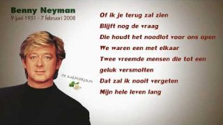 Benny Neyman – Of Ik Je Terug Zal Zien (Lyrics Video)