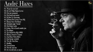 De beste liedjes van André Hazes 2019 – het meest complete album van André Hazes