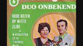 In gedachten zie ik 't kerkje weer Duo onbekend 1976